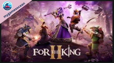 For the King 2 Game